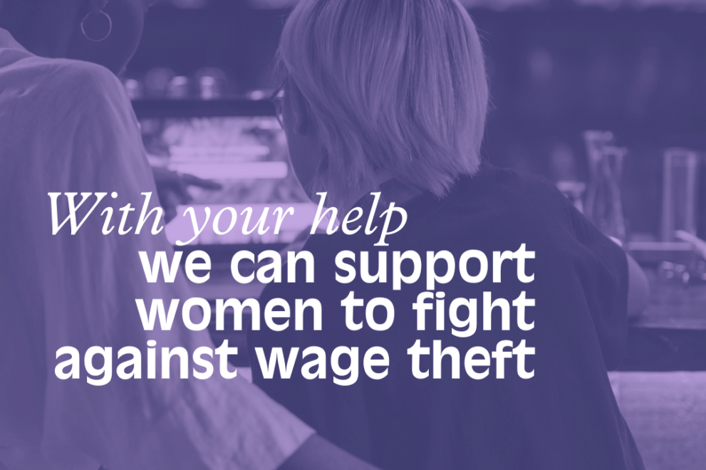 with your help we can support women to fight against wage theft in south austalia