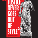Justice never goes out of style artwork.