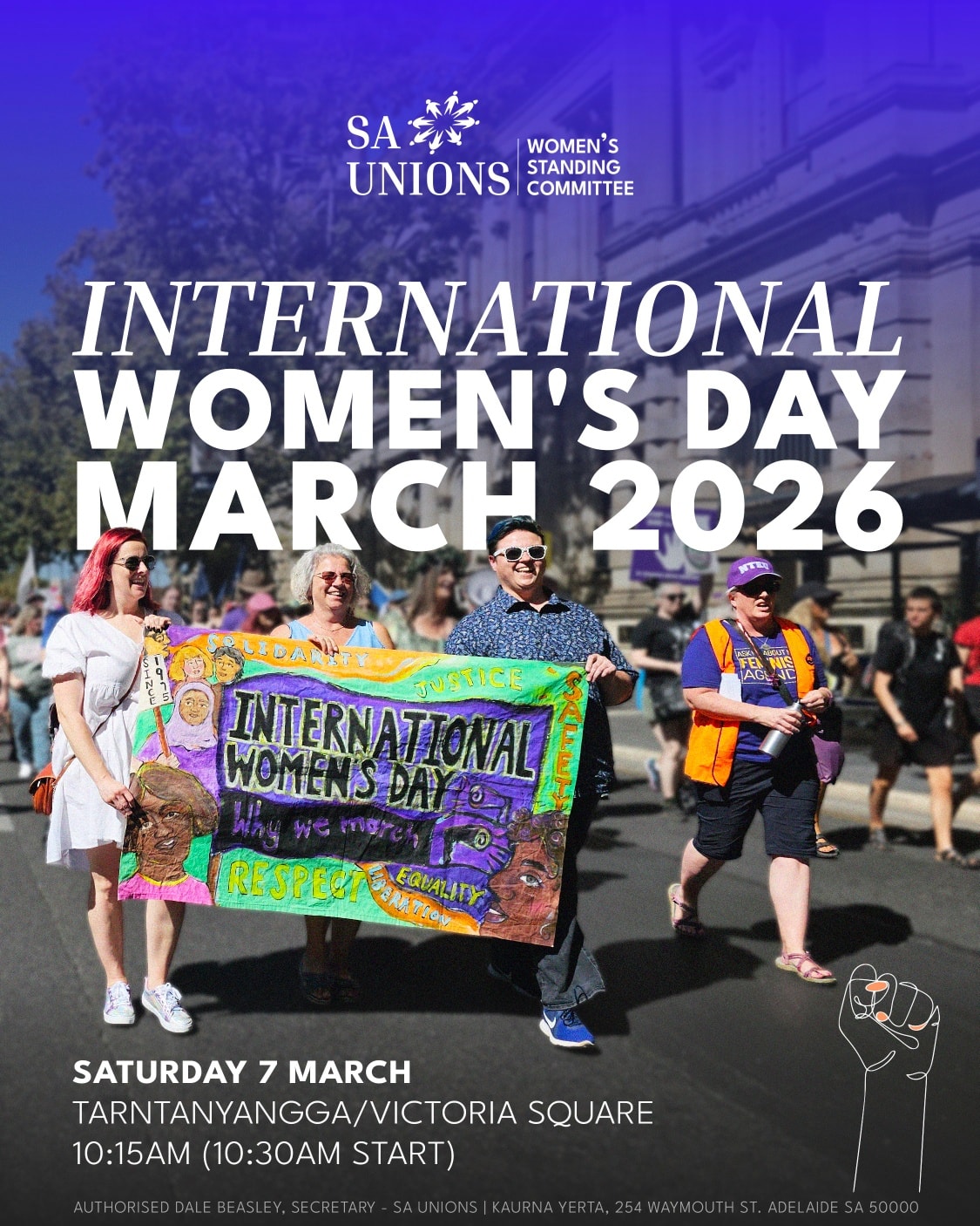 Promotional poster for the International Women’s Day March 2026 by SA Unions, showing people marching and holding a colourful banner that reads “International Women’s Day – Why we march.” Text includes event details: Saturday 7 March, Tarntanyangga/Victoria Square, 10:15am meet (10:30am start).