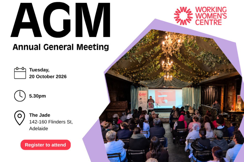 Graphic promoting the Working Women’s Centre SA Annual General Meeting on Tuesday, 20 October 2026 at 5:30 pm at The Jade, 142–160 Flinders Street, Adelaide. The design includes a photo of an audience listening to a speaker at a Working Women’s Centre event and a “Register to attend” button.